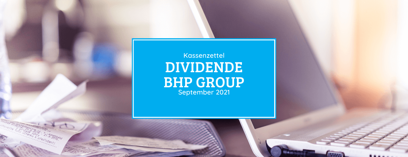 Kassenzettel: BHP Group Dividende September 2021