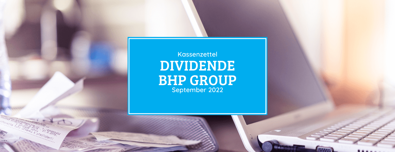 Kassenzettel: BHP Group Dividende September 2022