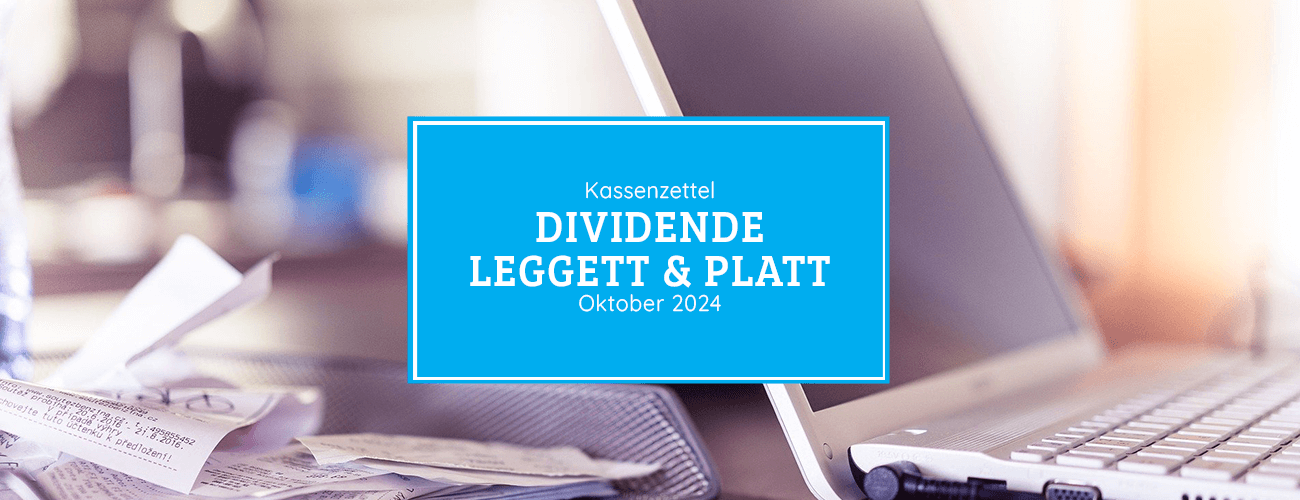 Kassenzettel: Leggett & Platt Dividende Oktober 2024