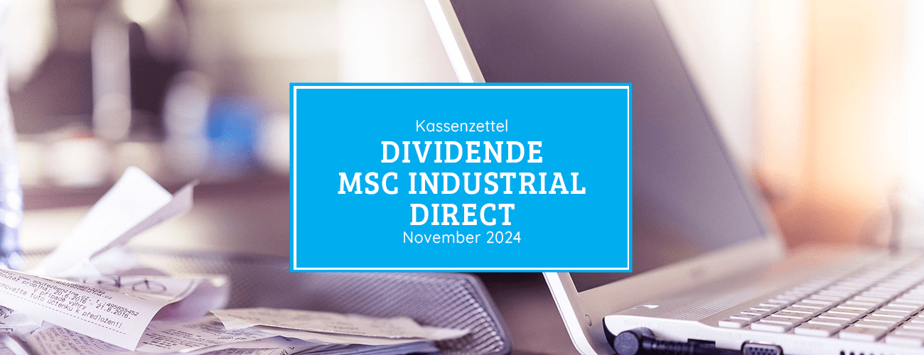 Kassenzettel: MSC Industrial Direct Dividende November 2024