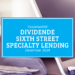 Kassenzettel: Sixth Street Specialty Lending Dividende Dezember 2024